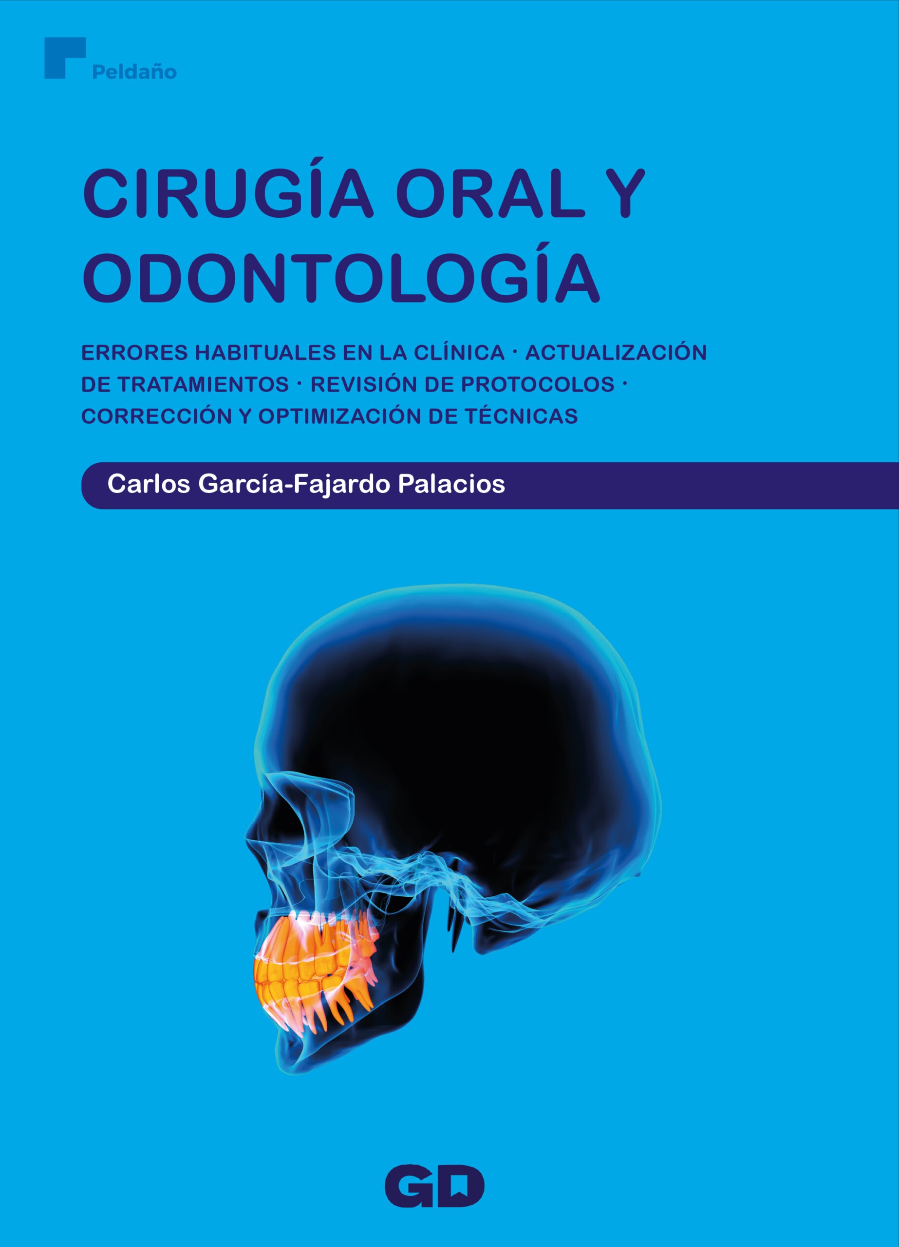 Cirugía Oral y Odontología. Errores habituales