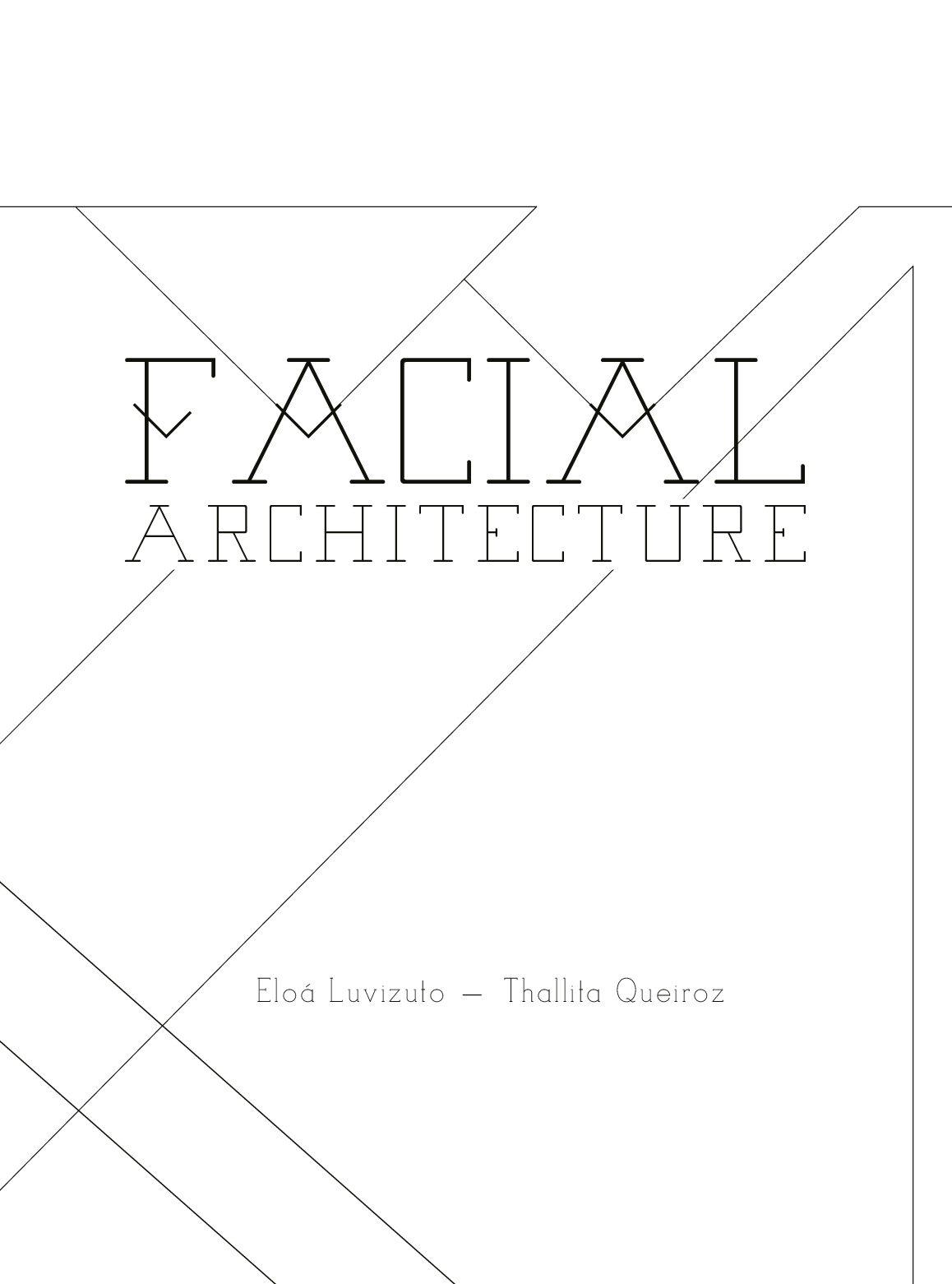 Facial Architecture