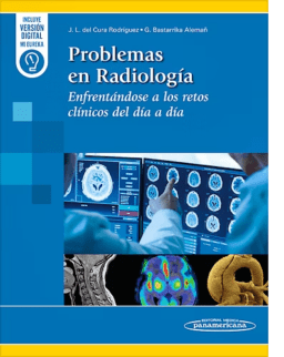 Problemas en Radiología. Enfrentándose a los Retos Clínicos del Día a Día
