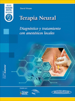 Terapia Neural. Diagnóstico y Tratamiento con Anestésicos Locales