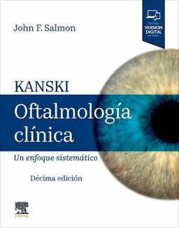 KANSKI Oftalmología Clínica. Un Enfoque Sistemático