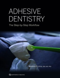 Adhesive Dentistry The Step-by-Step Workflow | Libro de odontología estética