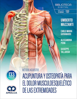 Método ACUOSTEO. Acupuntura y Osteopatía para el Dolor Musculoesquelético de las Extremidades