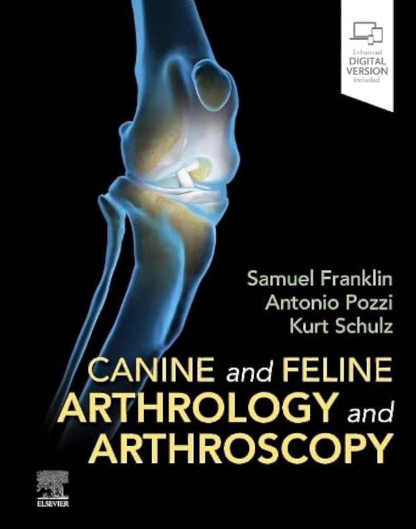 CANINE AND FELINE ARTHROLOGY AND ARTHROSCOPY